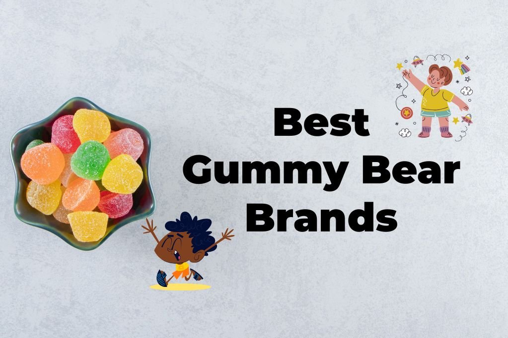 Best Gummy Bear Brands