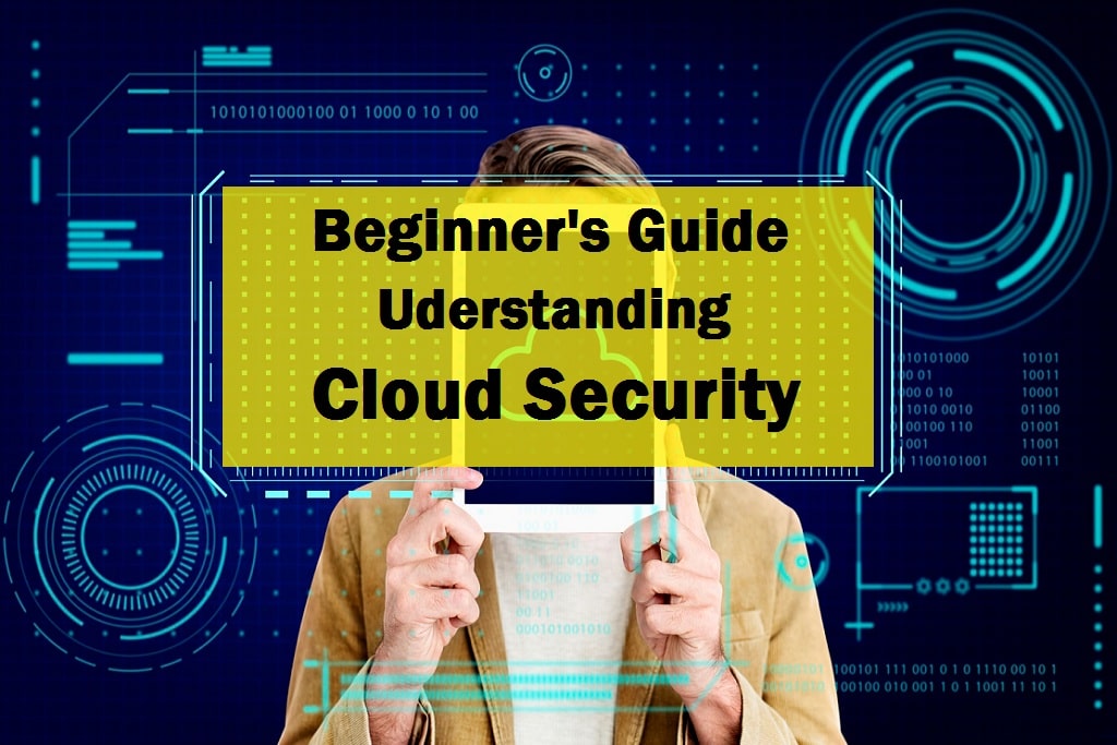 Beginner's Guide to Understanding Cloud Security