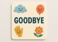 Goodbye Cards – The Proper Way of Choosing Goodbye Cards for Any Given Situation 20 Goodbye Cards for Any Situation